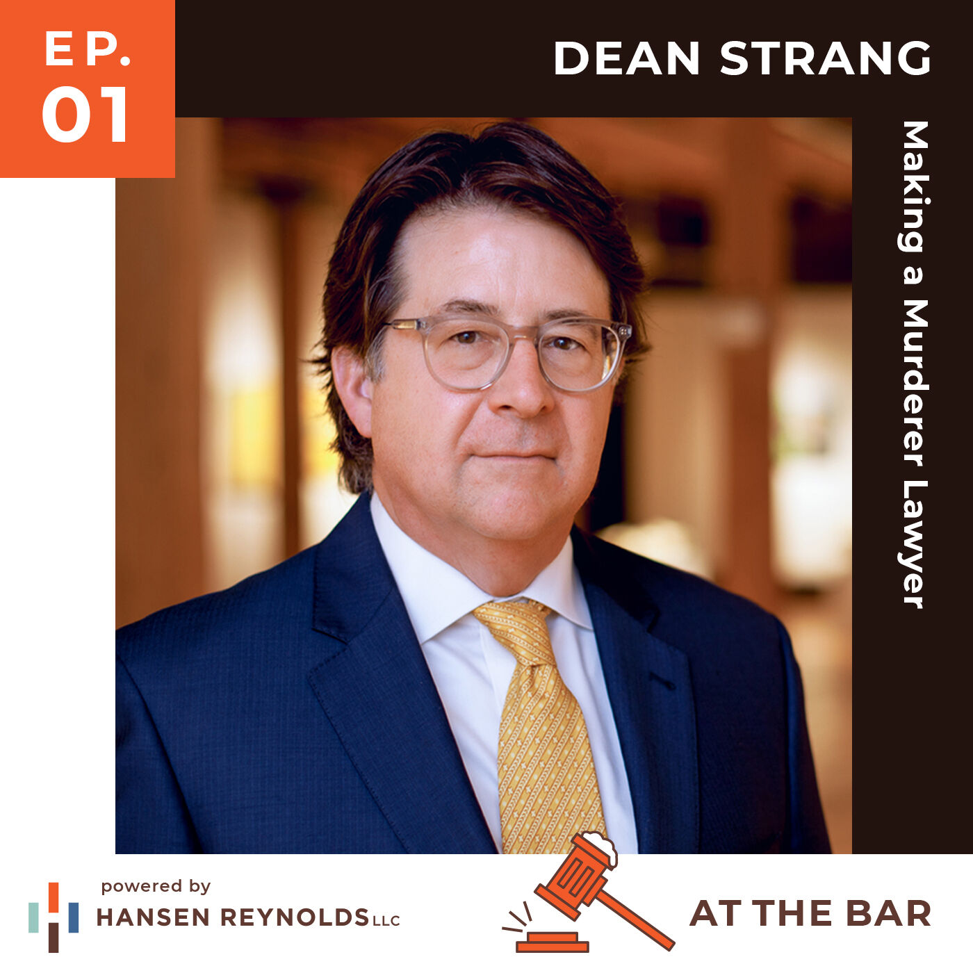 At the Bar episode one cover with Dean Strang